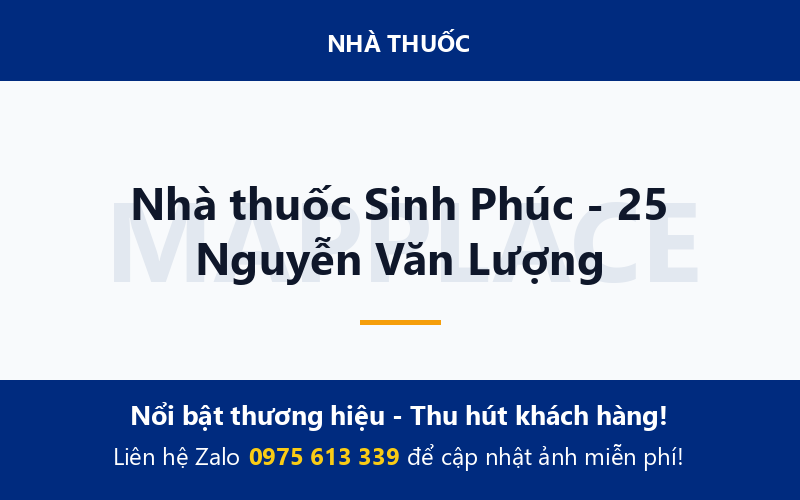 Nhà thuốc Sinh Phúc - 25 Nguyễn Văn Lượng