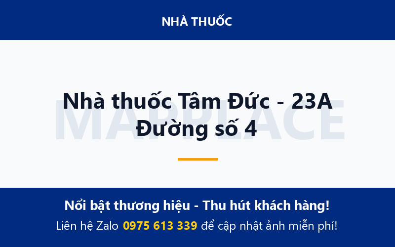 Nhà thuốc Tâm Đức - 23A Đường số 4