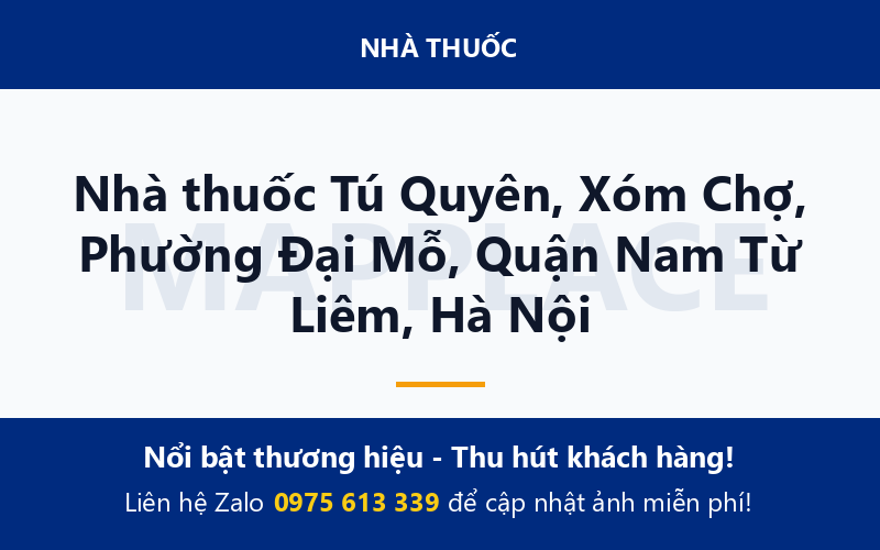 Nhà thuốc Tú Quyên, Xóm Chợ, Phường Đại Mỗ, Quận Nam Từ Liêm, Hà Nội