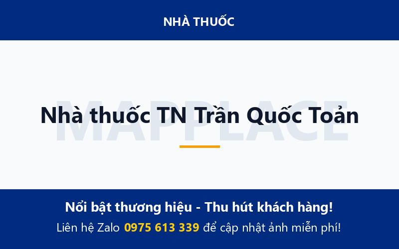 Nhà thuốc TN Trần Quốc Toản