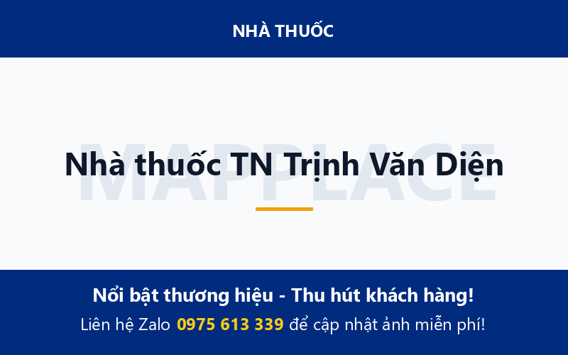 Nhà thuốc TN Trịnh Văn Diện