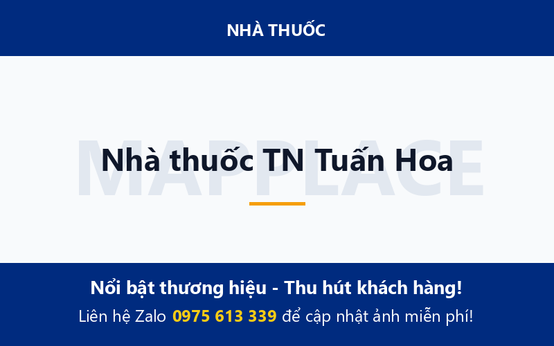 Nhà thuốc TN Tuấn Hoa