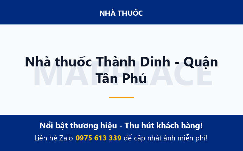 Nhà thuốc Thành Dinh - Quận Tân Phú
