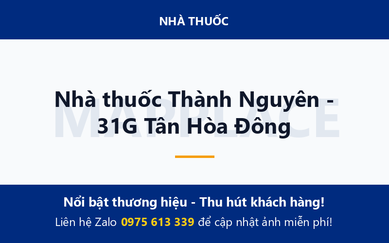 Nhà thuốc Thành Nguyên - 31G Tân Hòa Đông