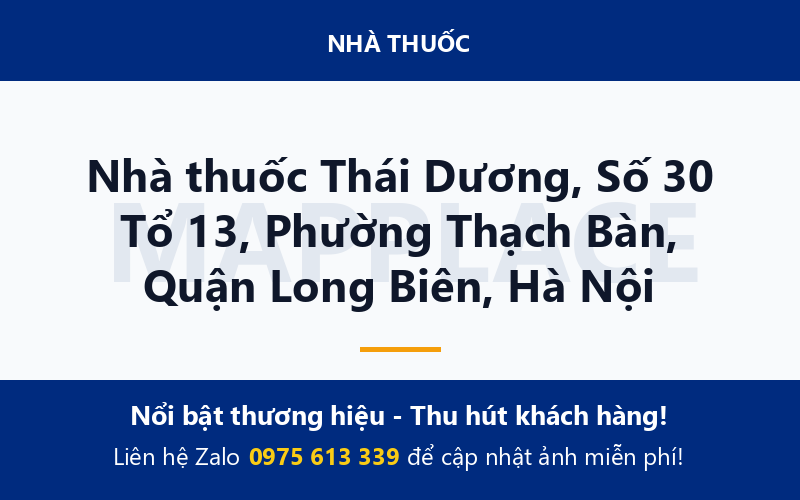 Nhà thuốc Thái Dương, Số 30 Tổ 13, Phường Thạch Bàn, Quận Long Biên, Hà Nội