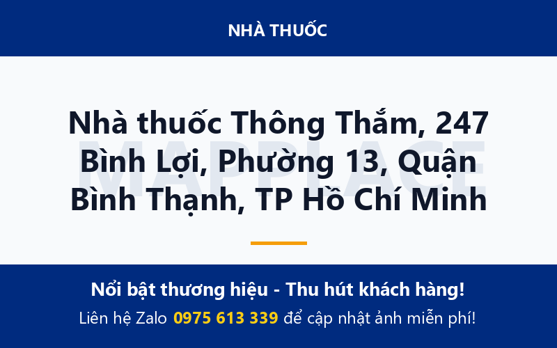 Nhà thuốc Thông Thắm, 247 Bình Lợi, Phường 13, Quận Bình Thạnh, TP Hồ Chí Minh
