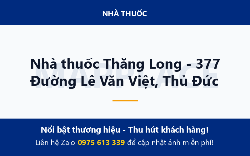 Nhà thuốc Thăng Long - 377 Đường Lê Văn Việt, Thủ Đức
