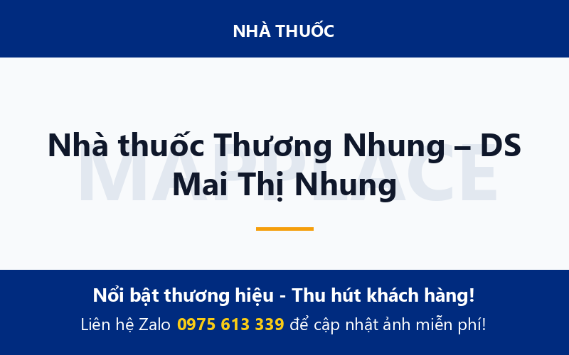Nhà thuốc Thương Nhung – DS Mai Thị Nhung