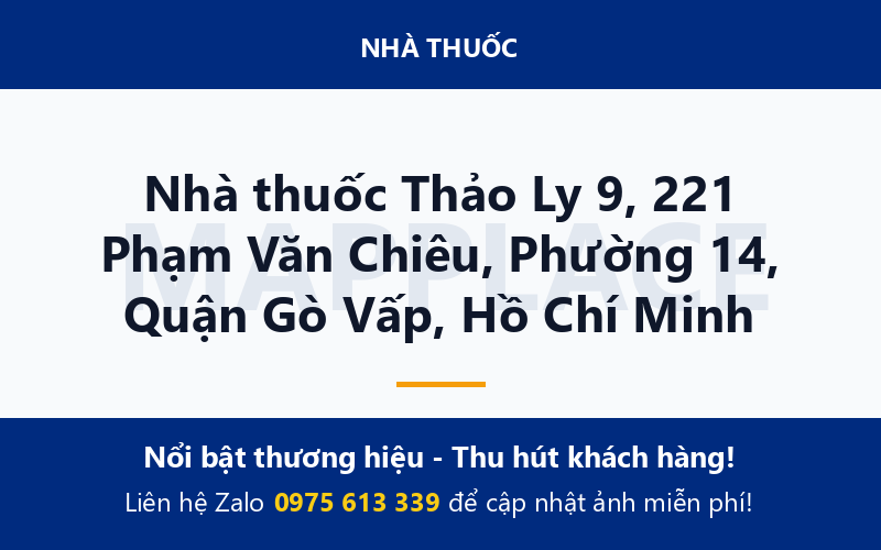 Nhà thuốc Thảo Ly 9, 221 Phạm Văn Chiêu, Phường 14, Quận Gò Vấp, Hồ Chí Minh