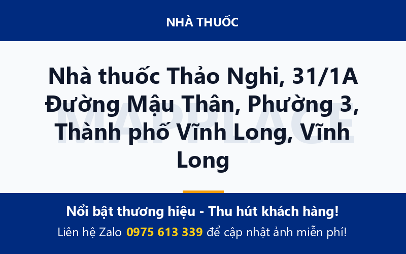 Nhà thuốc Thảo Nghi, 31/1A Đường Mậu Thân, Phường 3, Thành phố Vĩnh Long, Vĩnh Long