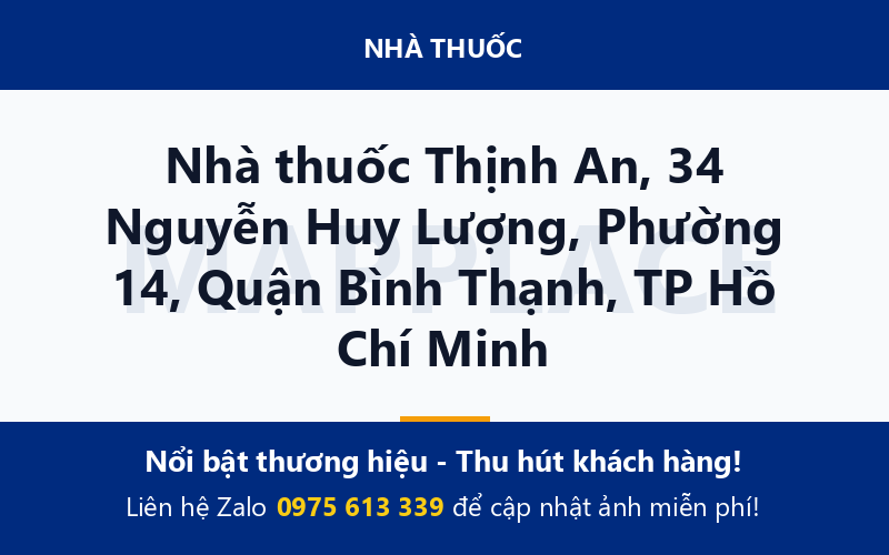 Nhà thuốc Thịnh An, 34 Nguyễn Huy Lượng, Phường 14, Quận Bình Thạnh, TP Hồ Chí Minh