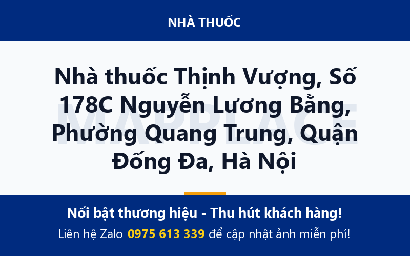 Nhà thuốc Thịnh Vượng, Số 178C Nguyễn Lương Bằng, Phường Quang Trung, Quận Đống Đa, Hà Nội
