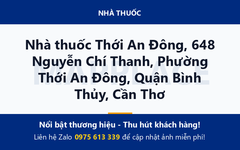 Nhà thuốc Thới An Đông, 648 Nguyễn Chí Thanh, Phường Thới An Đông, Quận Bình Thủy, Cần Thơ