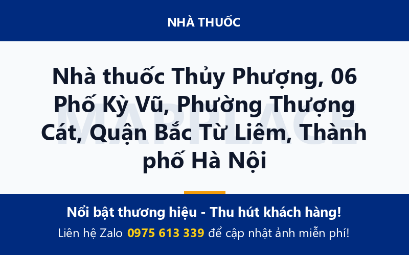 Nhà thuốc Thủy Phượng, 06 Phố Kỳ Vũ, Phường Thượng Cát, Quận Bắc Từ Liêm, Thành phố Hà Nội