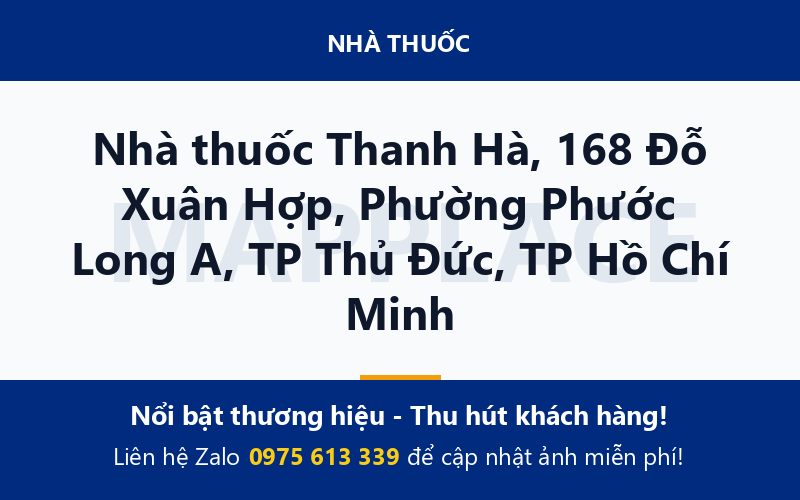 Nhà thuốc Thanh Hà, 168 Đỗ Xuân Hợp, Phường Phước Long A, TP Thủ Đức, TP Hồ Chí Minh