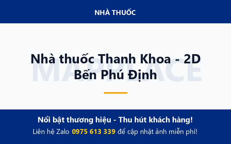 Nhà thuốc Thanh Khoa - 2D Bến Phú Định