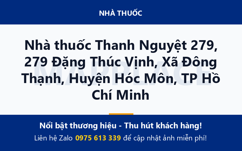Nhà thuốc Thanh Nguyệt 279, 279 Đặng Thúc Vịnh, Xã Đông Thạnh, Huyện Hóc Môn, TP Hồ Chí Minh