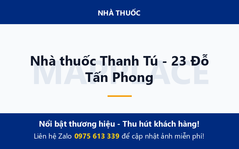 Nhà thuốc Thanh Tú - 23 Đỗ Tấn Phong