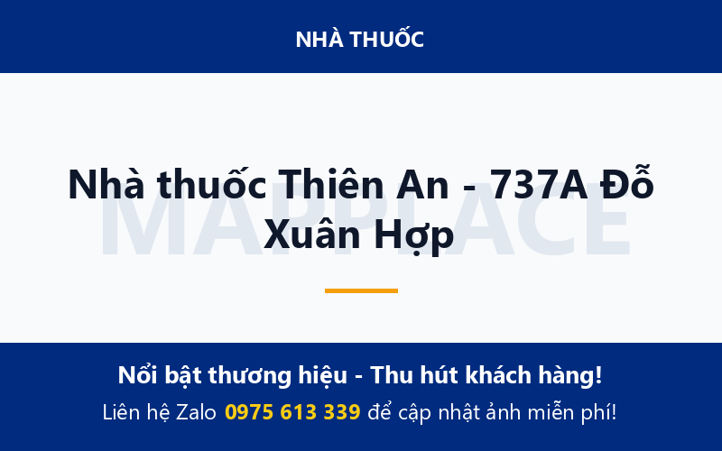 Nhà thuốc Thiên An - 737A Đỗ Xuân Hợp