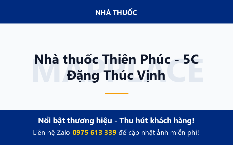 Nhà thuốc Thiên Phúc - 5C Đặng Thúc Vịnh