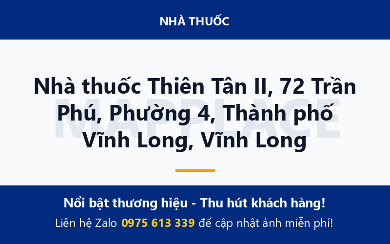 Nhà thuốc Thiên Tân II, 72 Trần Phú, Phường 4, Thành phố Vĩnh Long, Vĩnh Long