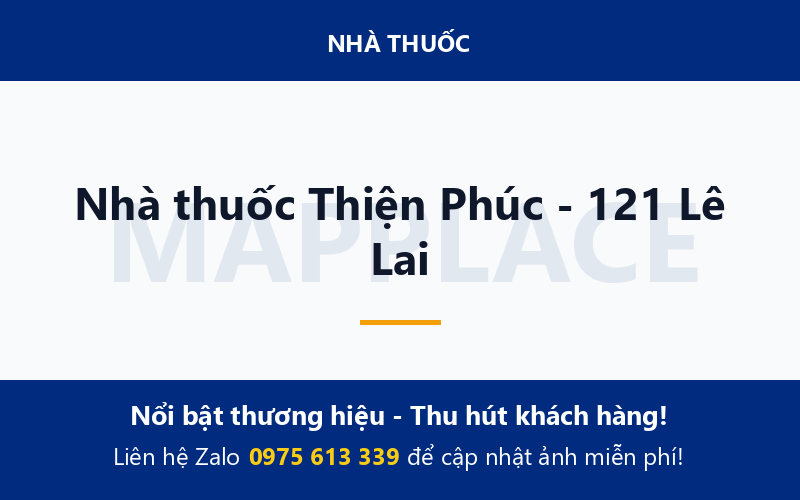 Nhà thuốc Thiện Phúc - 121 Lê Lai