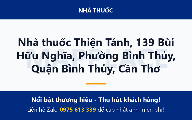 Nhà thuốc Thiện Tánh, 139 Bùi Hữu Nghĩa, Phường Bình Thủy, Quận Bình Thủy, Cần Thơ