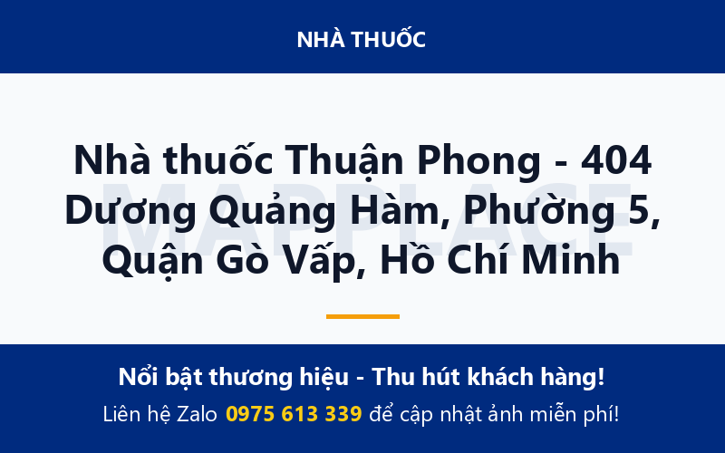 Nhà thuốc Thuận Phong - 404 Dương Quảng Hàm, Phường 5, Quận Gò Vấp, Hồ Chí Minh
