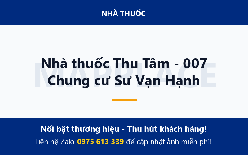 Nhà thuốc Thu Tâm - 007 Chung cư Sư Vạn Hạnh