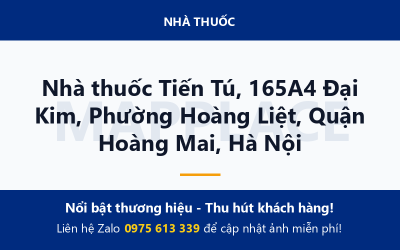 Nhà thuốc Tiến Tú, 165A4 Đại Kim, Phường Hoàng Liệt, Quận Hoàng Mai, Hà Nội