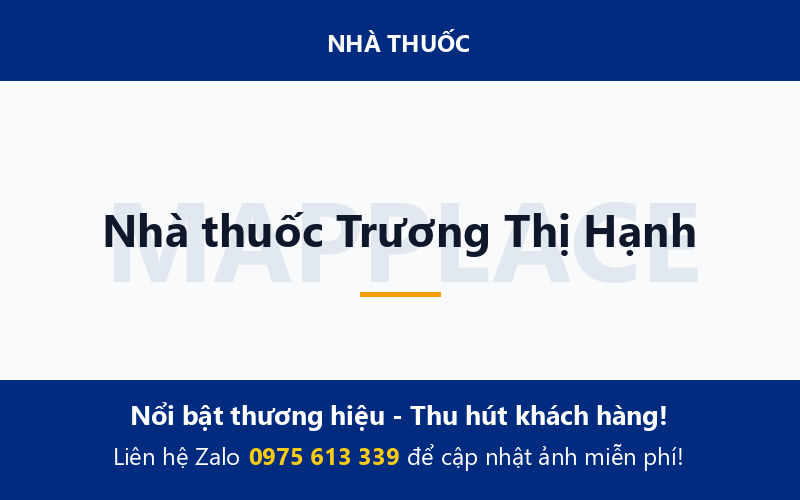 Nhà thuốc Trương Thị Hạnh