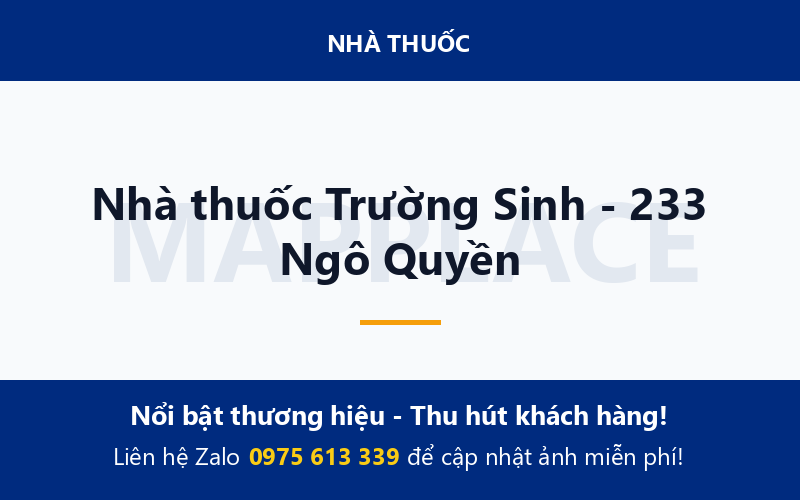 Nhà thuốc Trường Sinh - 233 Ngô Quyền