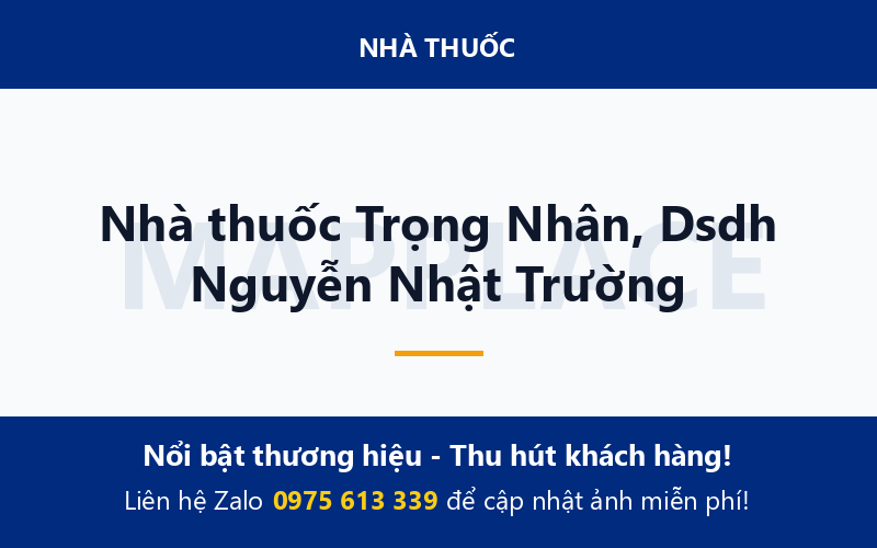 Nhà thuốc Trọng Nhân, Dsdh Nguyễn Nhật Trường