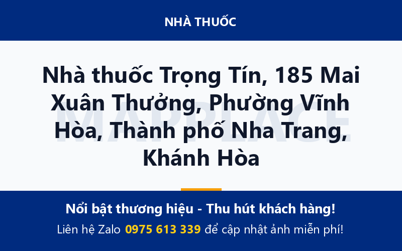 Nhà thuốc Trọng Tín, 185 Mai Xuân Thưởng, Phường Vĩnh Hòa, Thành phố Nha Trang, Khánh Hòa