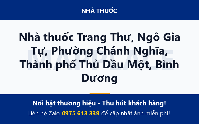 Nhà thuốc Trang Thư, Ngô Gia Tự, Phường Chánh Nghĩa, Thành phố Thủ Dầu Một, Bình Dương