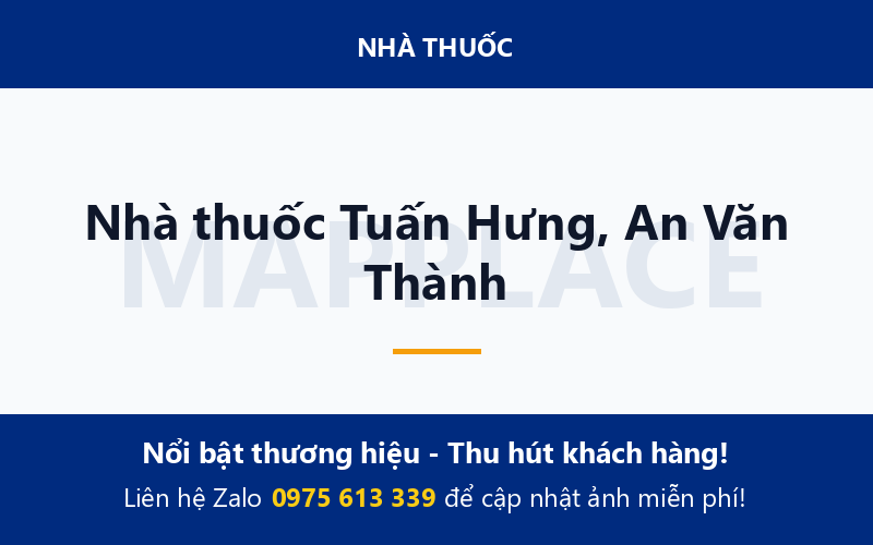 Nhà thuốc Tuấn Hưng, An Văn Thành