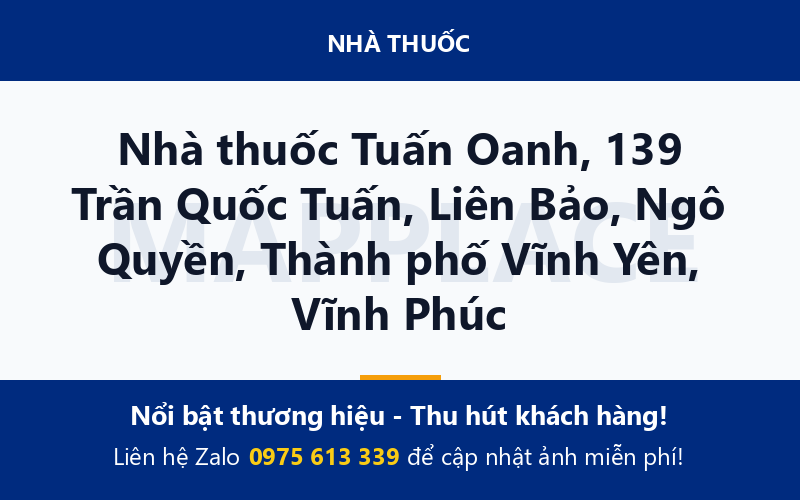 Nhà thuốc Tuấn Oanh, 139 Trần Quốc Tuấn, Liên Bảo, Ngô Quyền, Thành phố Vĩnh Yên, Vĩnh Phúc