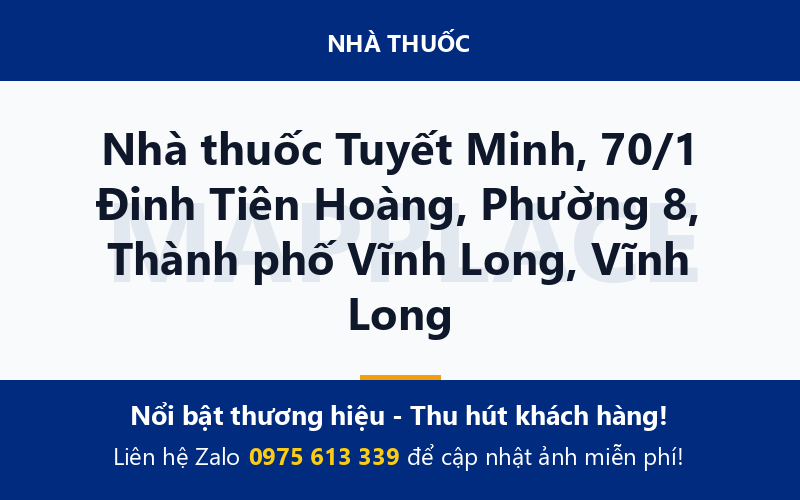 Nhà thuốc Tuyết Minh, 70/1 Đinh Tiên Hoàng, Phường 8, Thành phố Vĩnh Long, Vĩnh Long