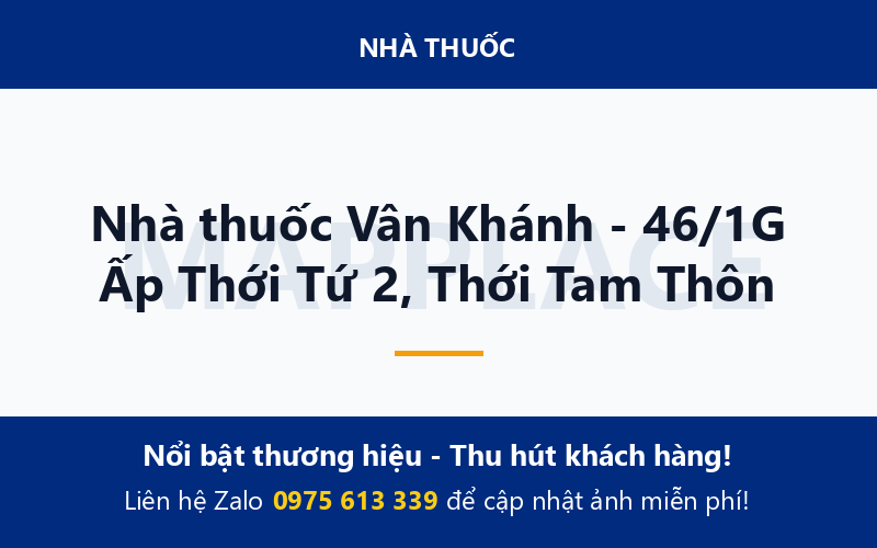 Nhà thuốc Vân Khánh - 46/1G Ấp Thới Tứ 2, Thới Tam Thôn