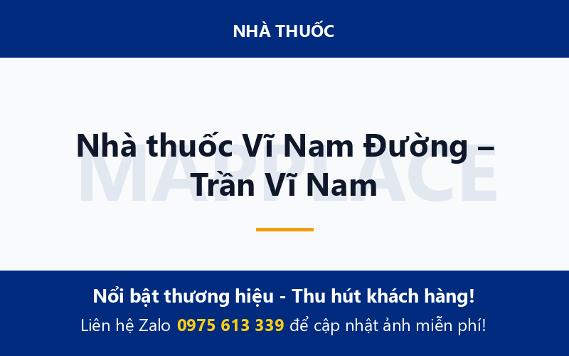 Nhà thuốc Vĩ Nam Đường – Trần Vĩ Nam