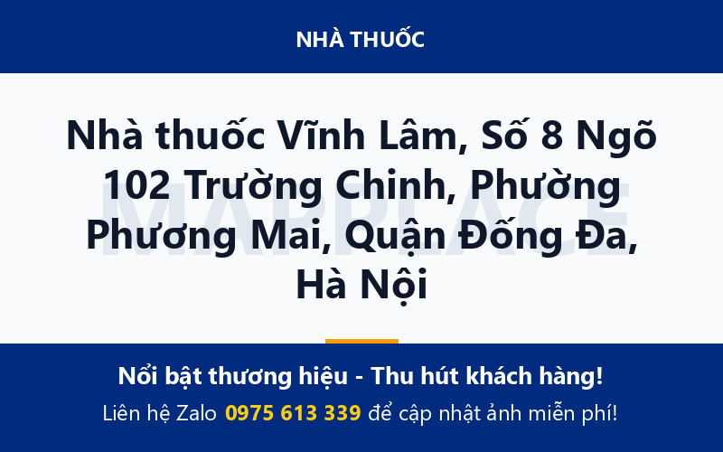 Nhà thuốc Vĩnh Lâm, Số 8 Ngõ 102 Trường Chinh, Phường Phương Mai, Quận Đống Đa, Hà Nội