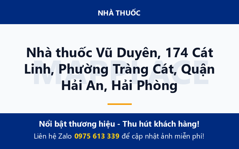 Nhà thuốc Vũ Duyên, 174 Cát Linh, Phường Tràng Cát, Quận Hải An, Hải Phòng