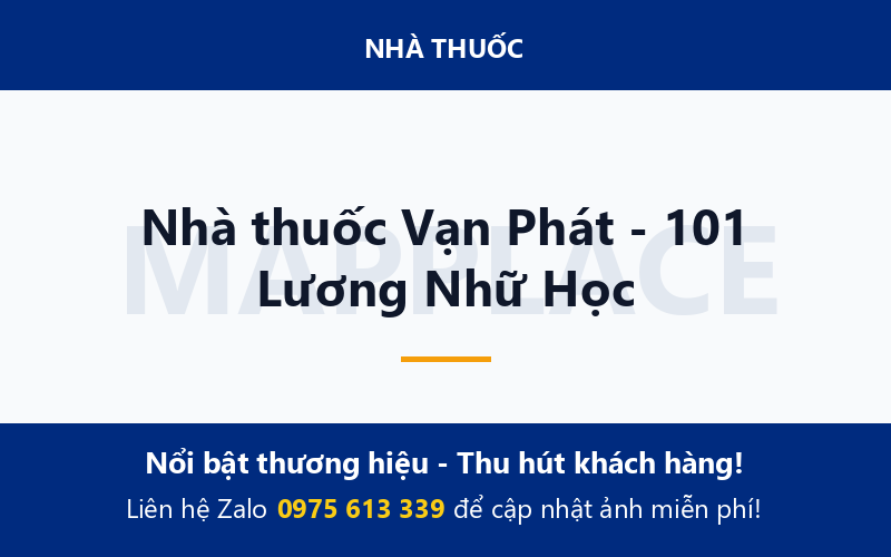 Nhà thuốc Vạn Phát - 101 Lương Nhữ Học