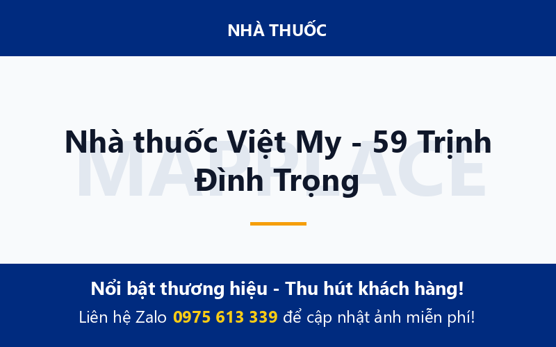 Nhà thuốc Việt My - 59 Trịnh Đình Trọng