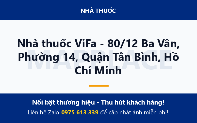 Nhà thuốc ViFa - 80/12 Ba Vân, Phường 14, Quận Tân Bình, Hồ Chí Minh