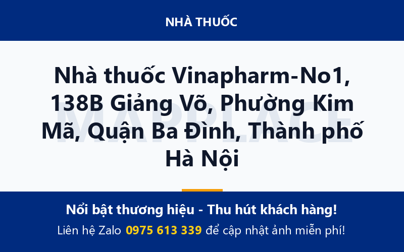 Nhà thuốc Vinapharm-No1, 138B Giảng Võ, Phường Kim Mã, Quận Ba Đình, Thành phố Hà Nội