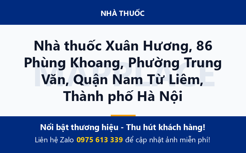 Nhà thuốc Xuân Hương, 86 Phùng Khoang, Phường Trung Văn, Quận Nam Từ Liêm, Thành phố Hà Nội