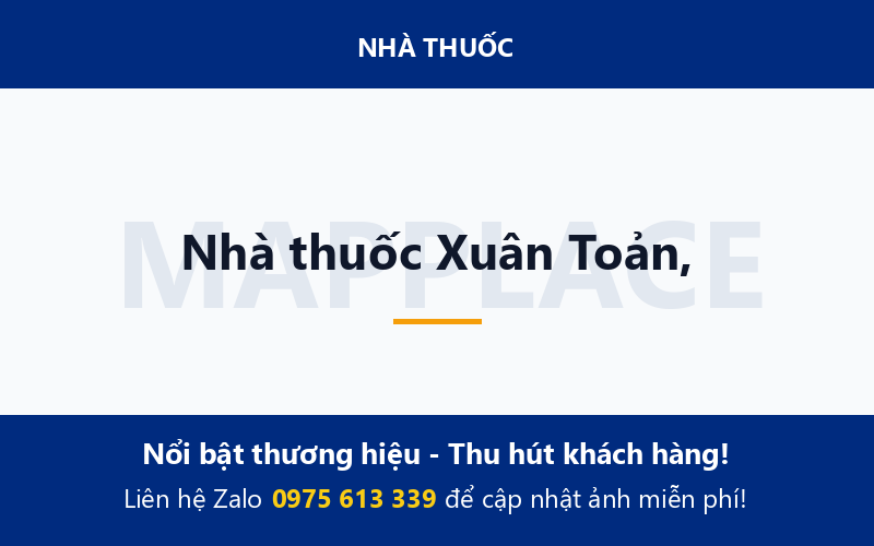 Nhà thuốc Xuân Toản,