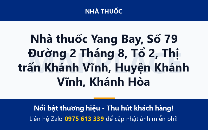 Nhà thuốc Yang Bay, Số 79 Đường 2 Tháng 8, Tổ 2, Thị trấn Khánh Vĩnh, Huyện Khánh Vĩnh, Khánh Hòa