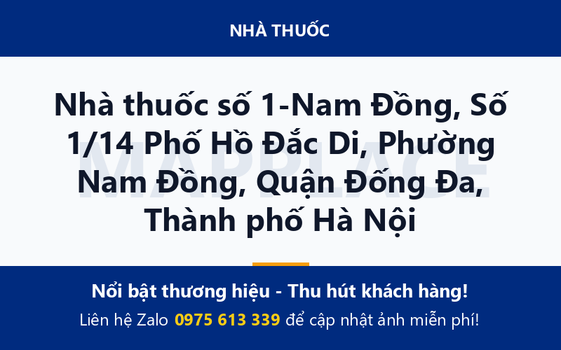 Nhà thuốc số 1-Nam Đồng, Số 1/14 Phố Hồ Đắc Di, Phường Nam Đồng, Quận Đống Đa, Thành phố Hà Nội